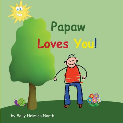 Papaw Loves You!