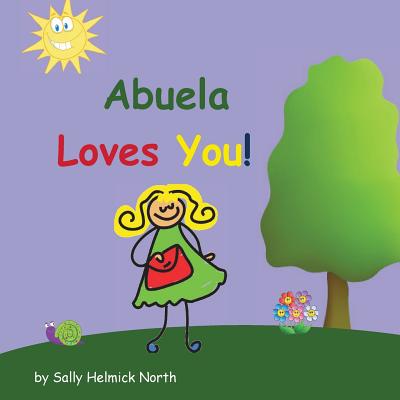 Abuela Loves You!