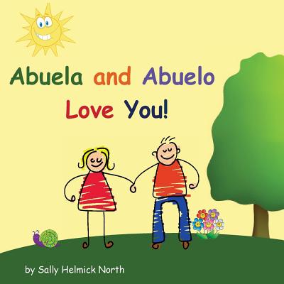 Abuela and Abuelo Love You!