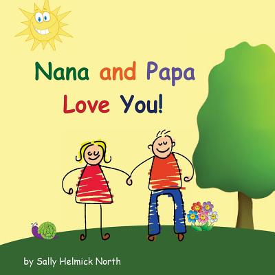 Nana and Papa Love You!