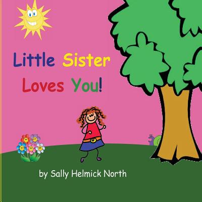 Little Sister Loves You!