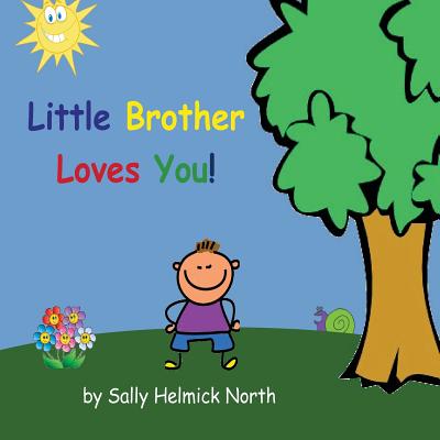Little Brother Loves You!