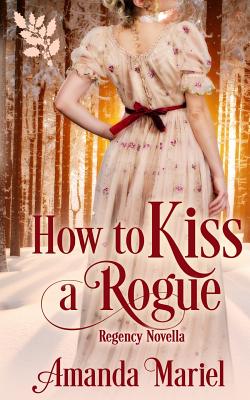 How to Kiss a Rogue