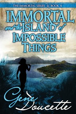 Immortal and the Island of Impossible Things