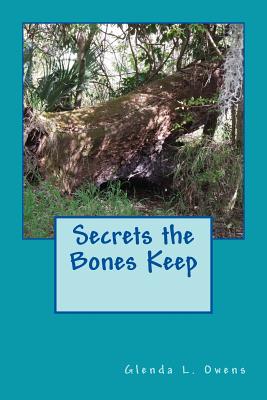 Secrets the Bones Keep