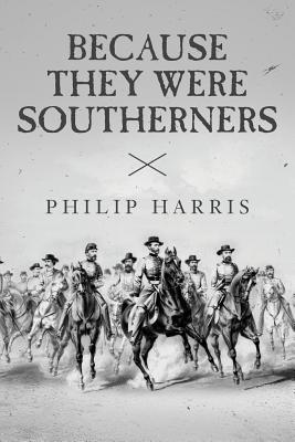 Because They Were Southerners