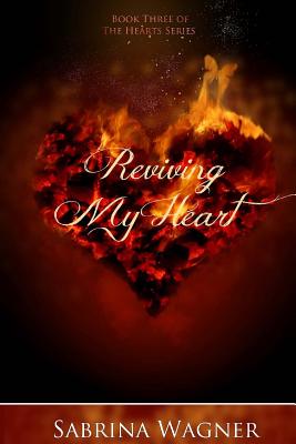 Reviving My Heart