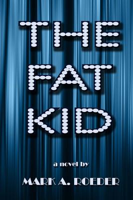 The Fat Kid