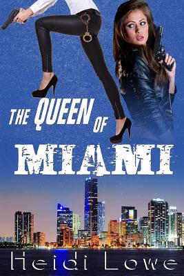 The Queen of Miami