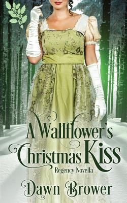 A Wallflower's Christmas Kiss