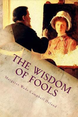 The Wisdom of Fools