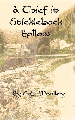 A Thief in Stickleback Hollow