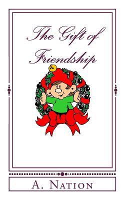 The Gift of Friendship