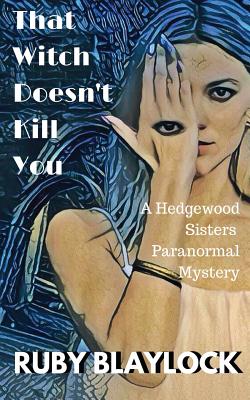 That Witch Doesn't Kill You