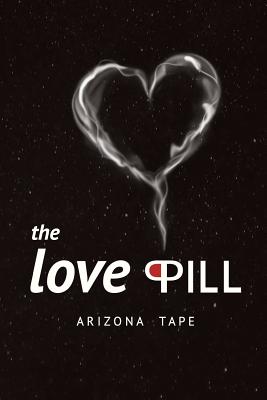 The Love Pill