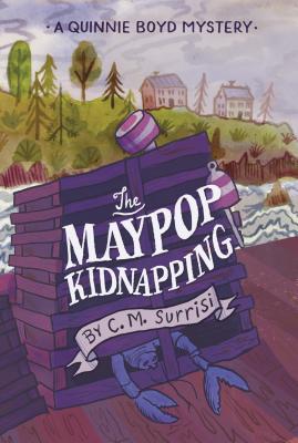 The Maypop Kidnapping