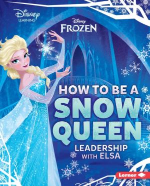 How to Be a Snow Queen