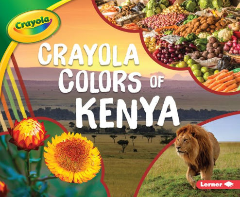 Crayola ? Colors of Kenya
