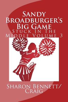 Sandy Broadburger's Big Game