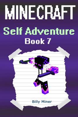 Minecraft: Self Adventure Choose Your Own Minecraft Path as an Ender Spy