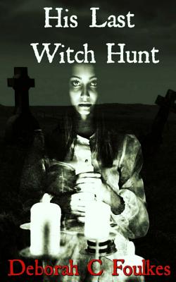 His Last Witch Hunt