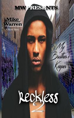 Reckless 2 My Brother's Keeper