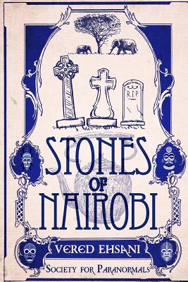Miss Knight and the Stones of Nairobi