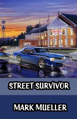 Street Survivor