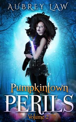 Pumpkintown Perils Volume 2