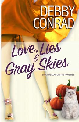 Love, Lies and Gray Skies