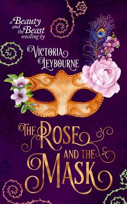 The Rose and the Mask