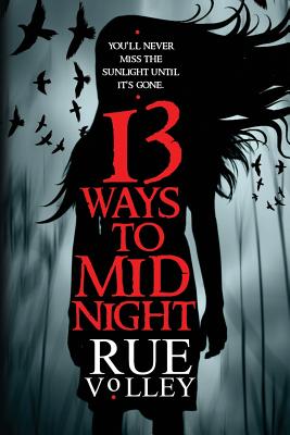 13 Ways to Midnight