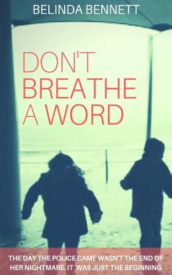 Don't Breathe a Word