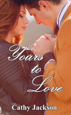 Yours to Love