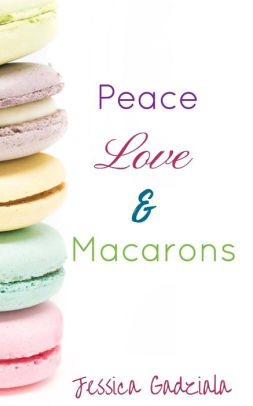 Peace, Love, & Macarons