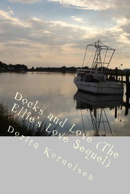 Docks and Love