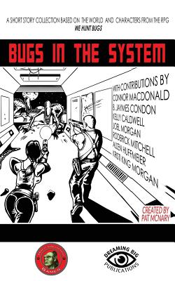 Bugs in the System