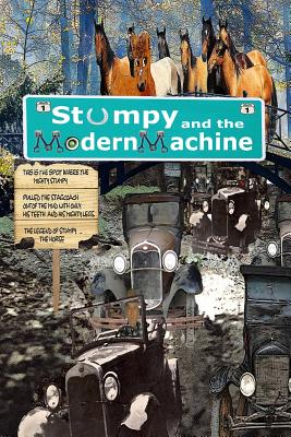 Stumpy and the Modern Machine