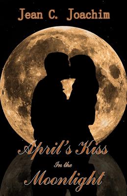April's Kiss in the Moonlight