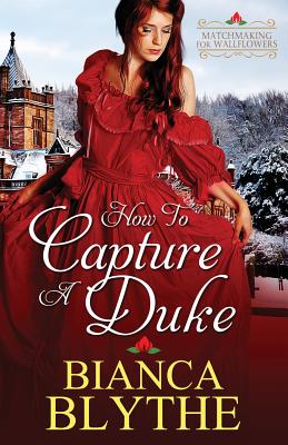 How to Capture a Duke