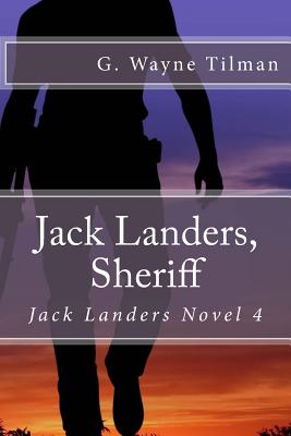 Jack Landers, Sheriff