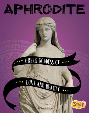 Aphrodite: Greek Goddess of Love and Beauty
