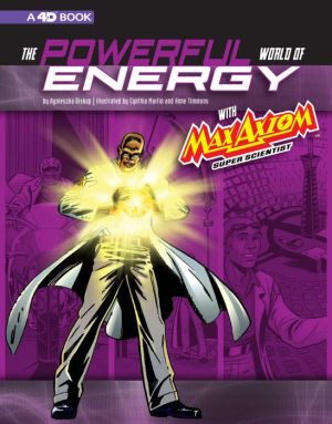 Powerful World of Energy with Max Axiom, Super Scientist