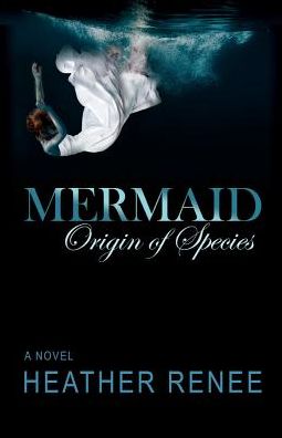 Mermaid: Origin of Species