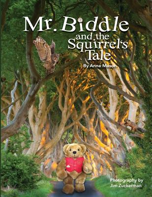 Mr. Biddle and the Squirrel's Tale