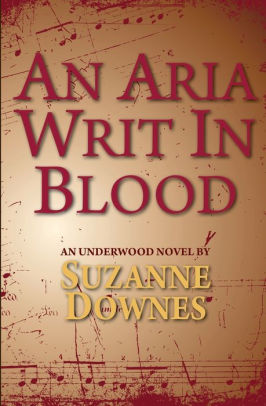 An Aria Writ In Blood