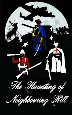 The Haunting of Neighbouring Hill Book 13