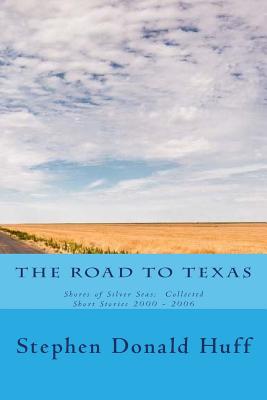 The Road to Texas