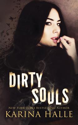 Dirty Souls