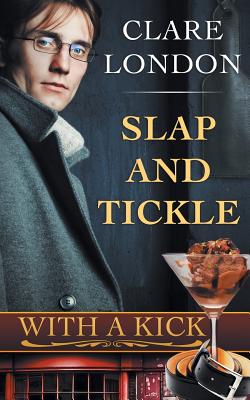 Slap and Tickle
